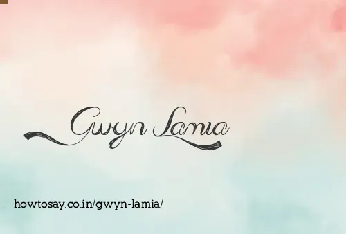 Gwyn Lamia