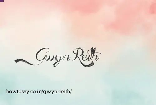 Gwyn Reith