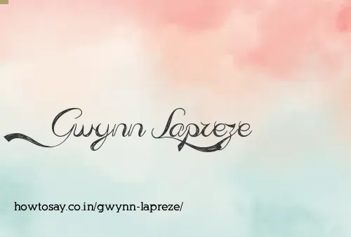 Gwynn Lapreze
