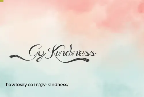 Gy Kindness