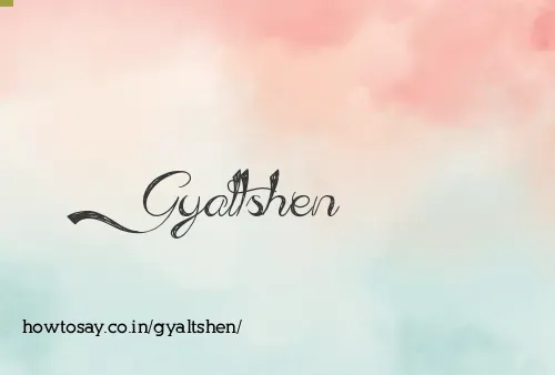 Gyaltshen
