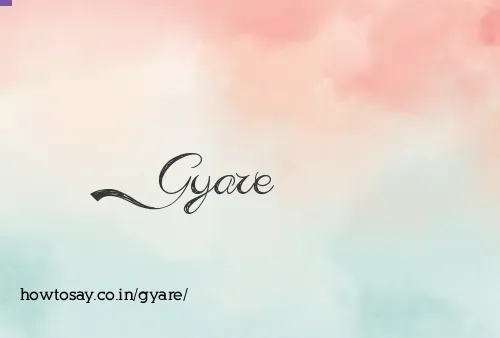 Gyare