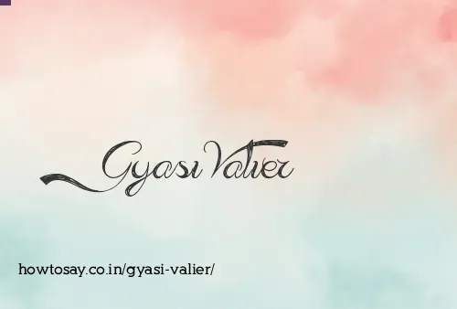 Gyasi Valier