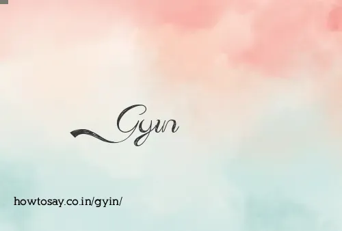 Gyin