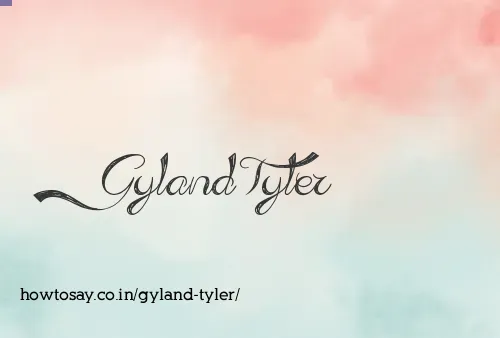 Gyland Tyler