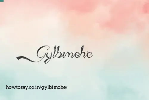 Gylbimohe