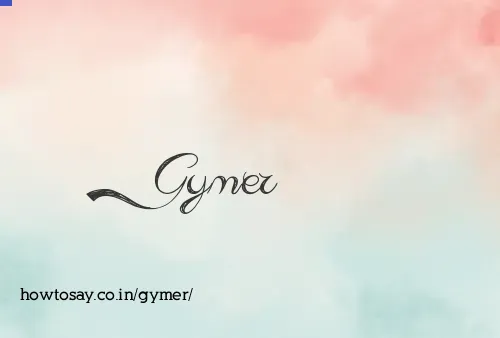 Gymer