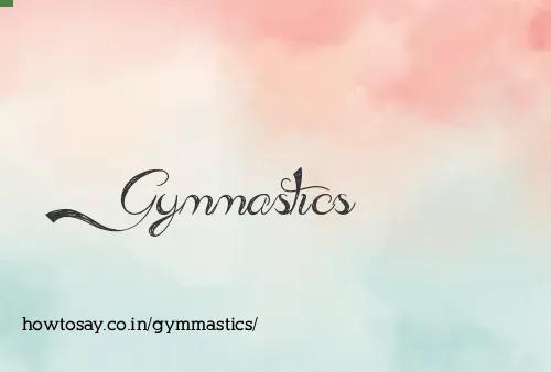 Gymmastics