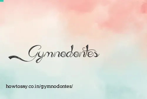 Gymnodontes