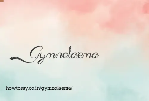 Gymnolaema