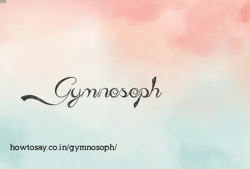 Gymnosoph