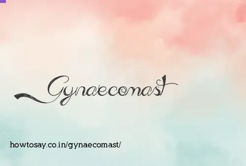 Gynaecomast
