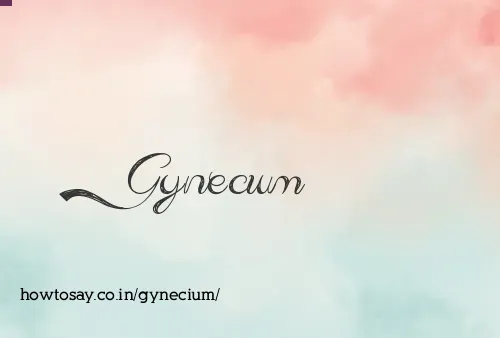 Gynecium