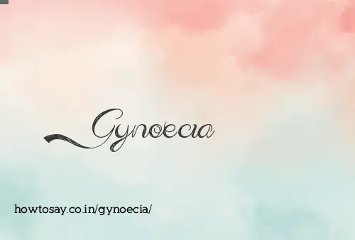 Gynoecia
