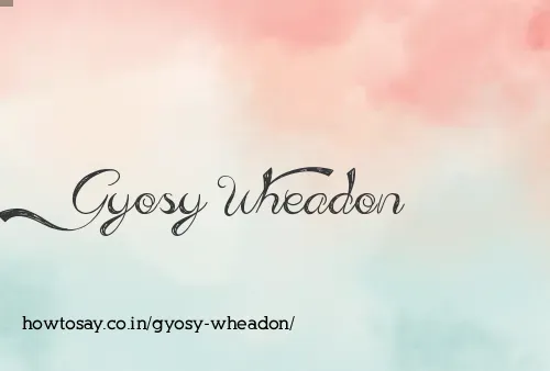 Gyosy Wheadon