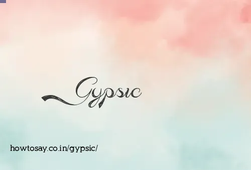 Gypsic