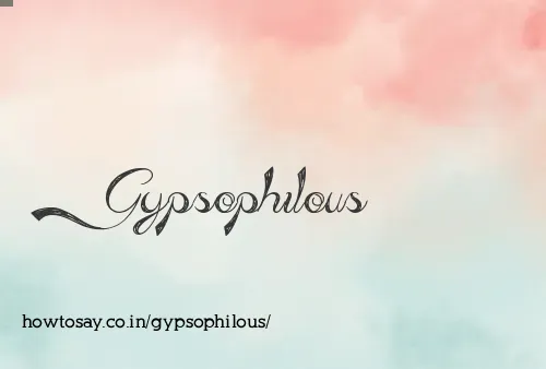 Gypsophilous