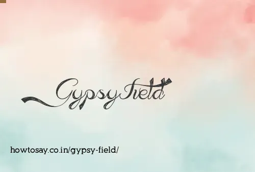Gypsy Field