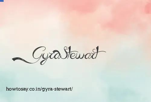 Gyra Stewart