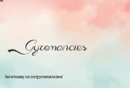 Gyromancies