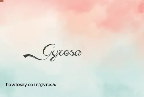 Gyrosa