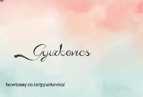 Gyurkovics
