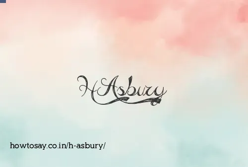 H Asbury