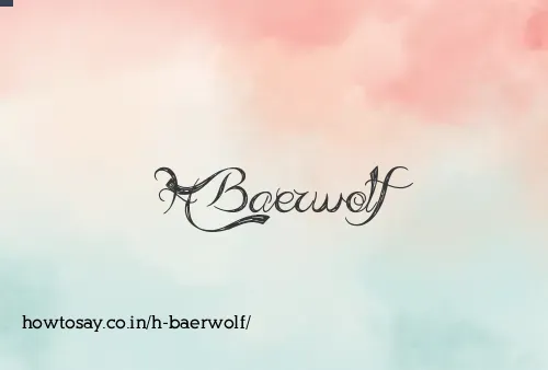 H Baerwolf