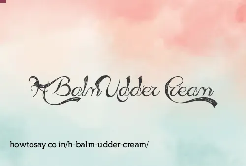 H Balm Udder Cream