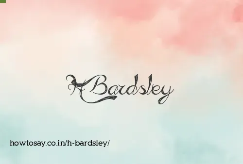 H Bardsley