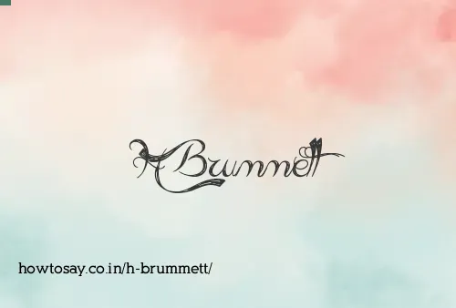 H Brummett