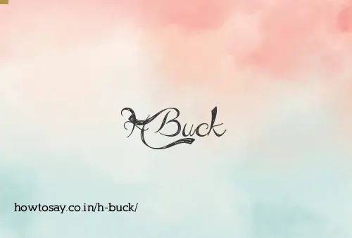 H Buck