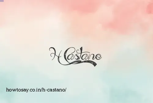 H Castano
