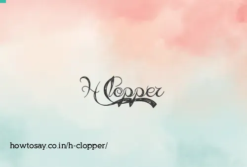 H Clopper