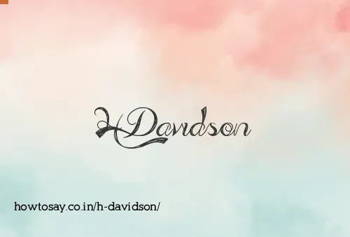 H Davidson