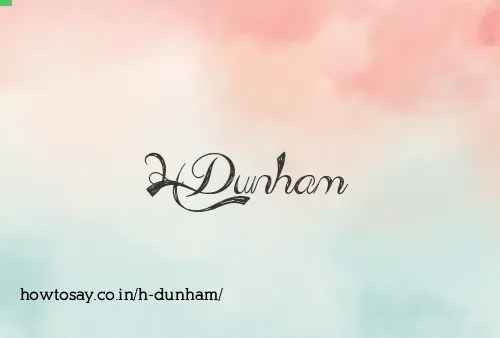 H Dunham