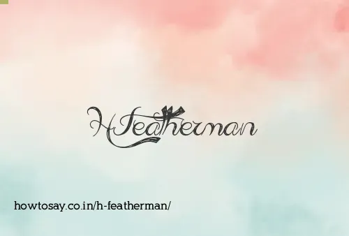 H Featherman