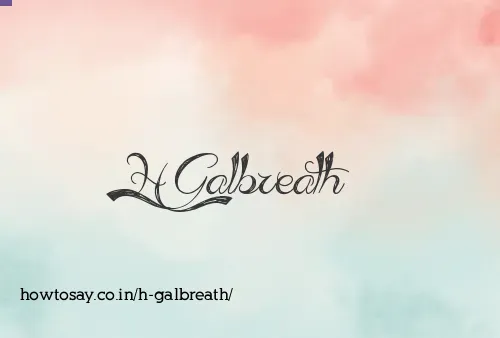 H Galbreath