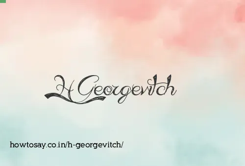 H Georgevitch