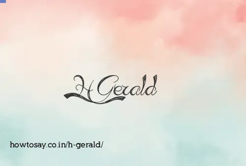 H Gerald