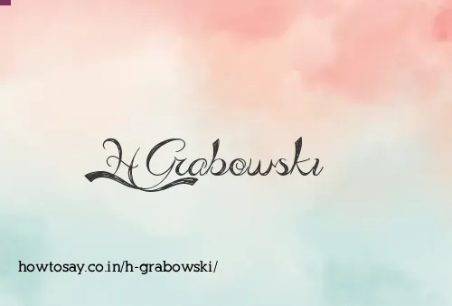 H Grabowski