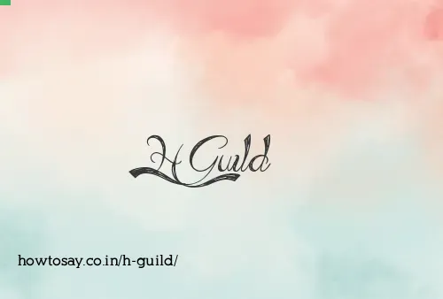 H Guild