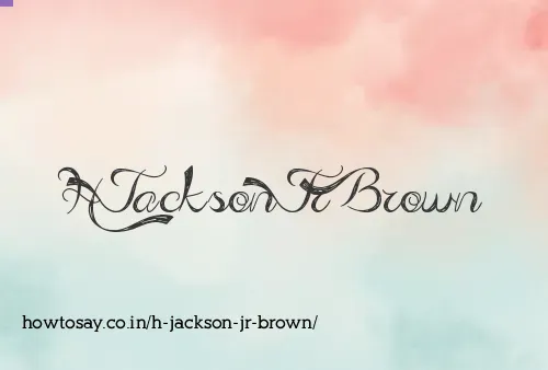 H Jackson Jr Brown