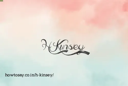 H Kinsey