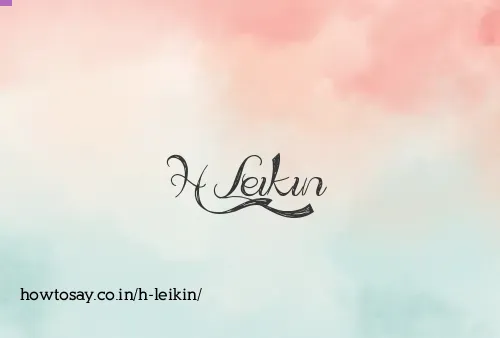 H Leikin