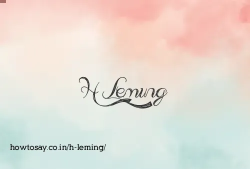 H Leming