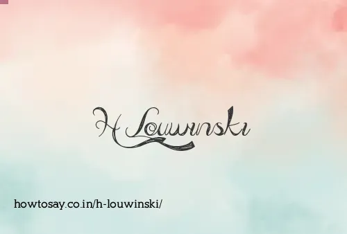 H Louwinski