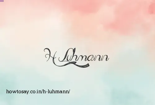 H Luhmann