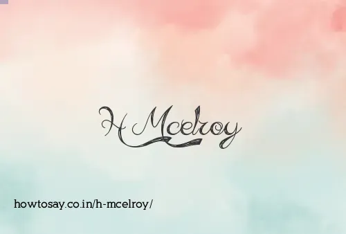 H Mcelroy