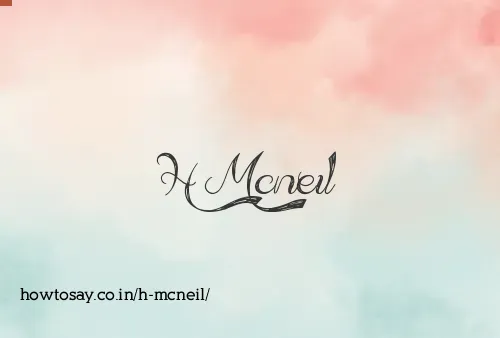 H Mcneil
